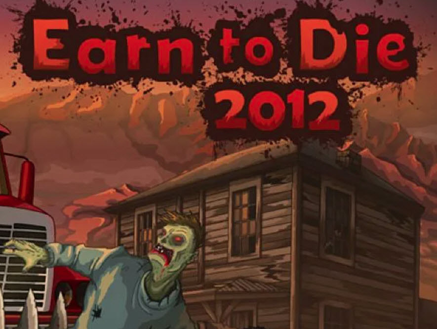 Заработай или умри 2012 (Earn to Die 2012)