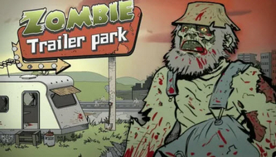 Трейлерный парк зомби (Zombie Trailer Park)